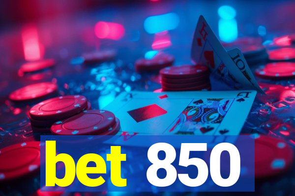 bet 850